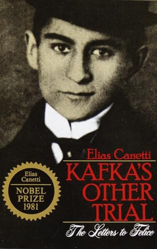 Kafka's Other Trial: The Letters to Felice
