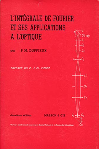 L'intégrale de fournier et ses applications a l'optique (Dunod Masson Ho)