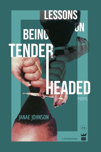 Lessons on Being Tenderheaded view 2
