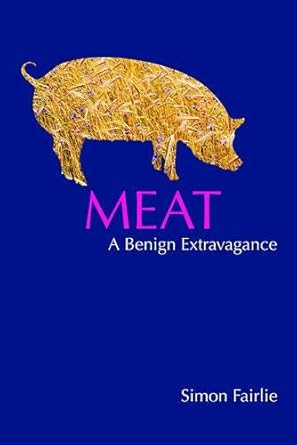Meat: A Benign Extravagance