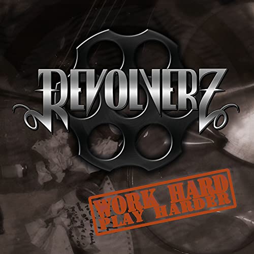 Work Hard, Play Harder de Revolverz en Amazon Music Unlimited