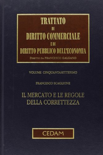 Trattato di diritto commerciale e di diritto pubblico dell'economia: 57 Trattato di diritto commerciale e di diritto pubblico dell'economia: 57
