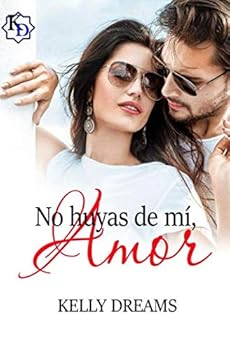 Paperback No huyas de mí, amor (Spanish Edition) [Spanish] Book
