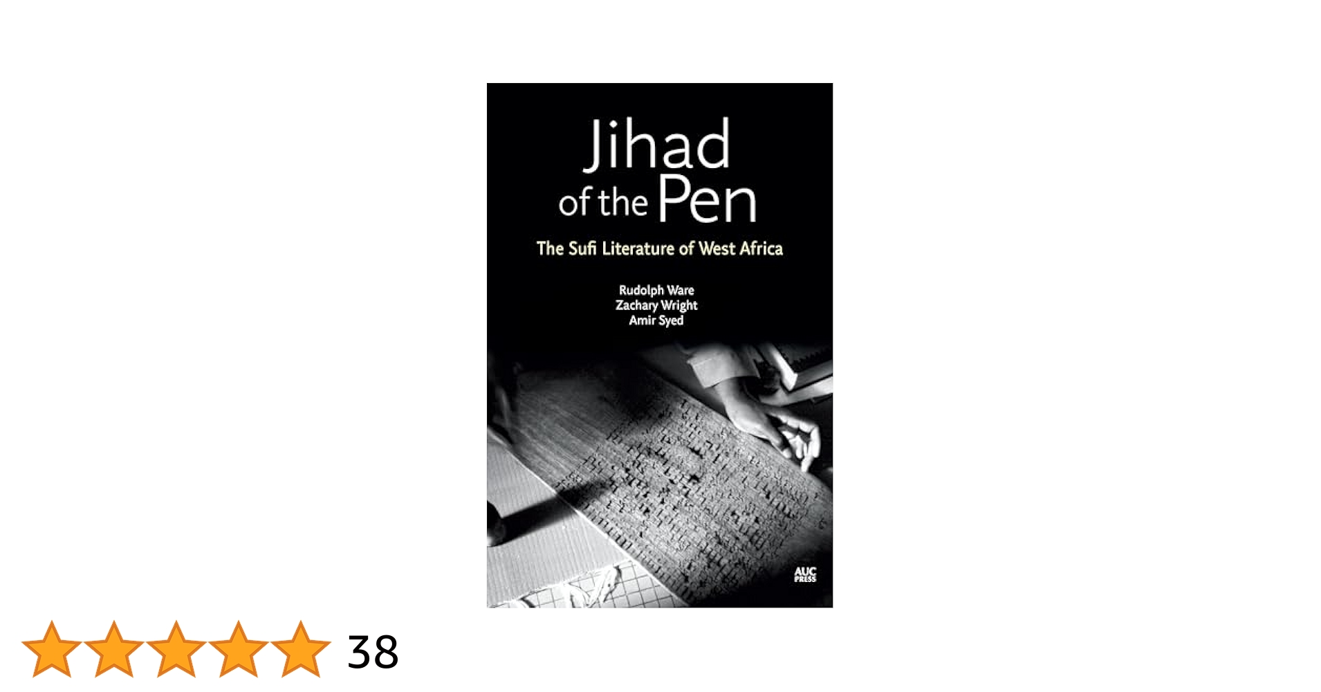 Jihad of the Pen: The Sufi Literature of West Africa [ハードカバー] Ware， Associate Professor Rudolph? Wright， Zachary; Syed， Amir Amazon.com: Jihad of the Pen: The Sufi Literature of West
