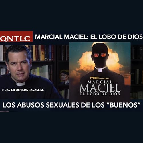 MARCIAL MACIEL. El lobo de Dios.