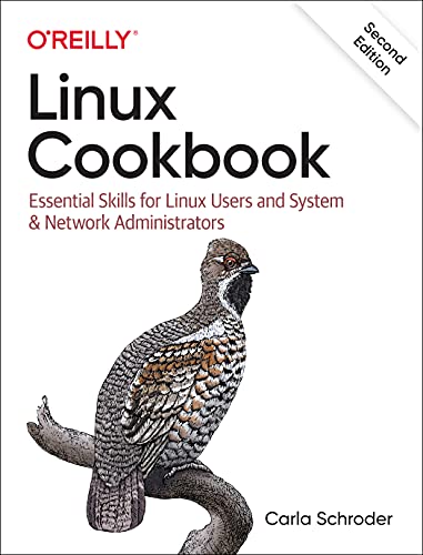 Linux Cookbook: Essential Skills For Linux Users And System & Network Administrators #TOP27