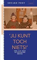 'Jij kunt toch niets' 9464249439 Book Cover