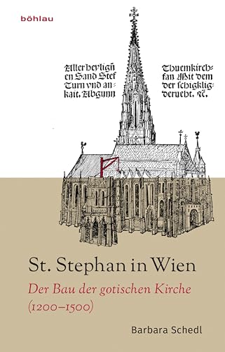 St. Stephan in Wien e-book sur l'histoire de la construction de l'église gothique de 1200 à 1500 - 2