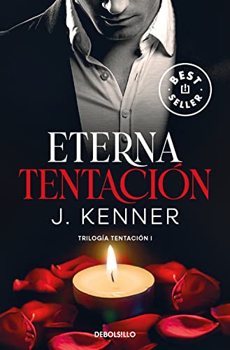 Eterna Tentación Trilogía Tentación 1 Best Seller Eterna Tentación Trilogía Tentación 1 Best Seller