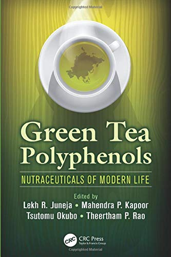 Green Tea Polyphenols: Nutraceuticals of Modern Life