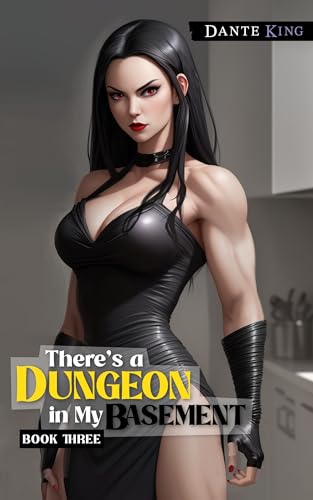 Cover of There's a Dungeon in My Basement 3