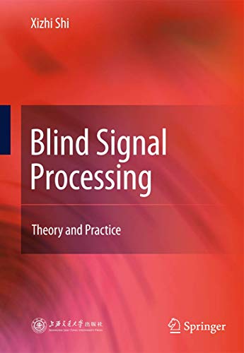 Blind Signal Processing: Theory and Practice view 2