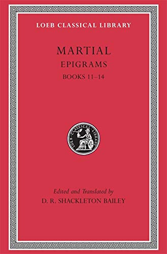 Epigrams, Volume III: Books 11-14 (Loeb Classical Library 480)