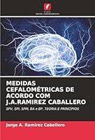 Medidas Cefalométricas de Acordo Com J.A.Ramirez Caballero (Portuguese Edition) 6208857643 Book Cover