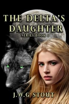 Paperback The Delta's Daughter: Book1 Book