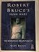 Robert the Bruce's Irish Wars: The Invasions of Ireland 1306-1329