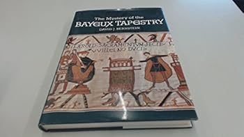 Hardcover The Mystery of the Bayeux Tapestry Book