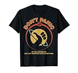 42 Answer to Life The Universe and Everything Don't Panic T-Shirt