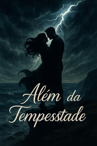 Além da Tempestade: Quando o amor é mais forte que a dor