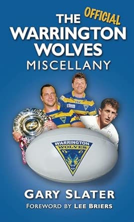 The Official Warrington Wolves Miscellany The Official Warrington Wolves Miscellany book cover