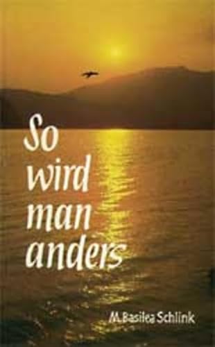 So Wird Man Anders [German] 3872092820 Book Cover
