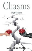 Chasms: Remission 1508866554 Book Cover