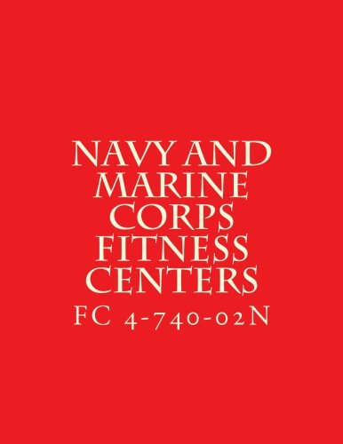 Fc 4-740-02n, Navy and Marine Corps Fitness Centers: Facilities Criteria Fc 4-740-02n