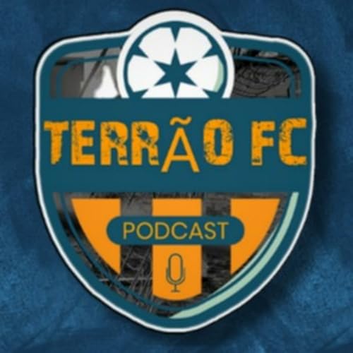 『TERRÃO FC PODCAST』のカバーアート