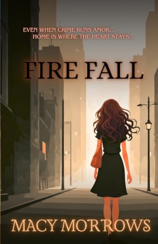Fire Fall (Shadows of Dansburg)