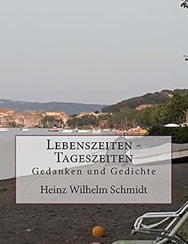 Paperback Lebenszeiten - Tageszeiten: Gedanken und Gedichte [German] Book