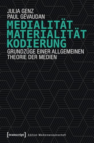 Matérialité codage livre théorie des médias Edition 38 - 2