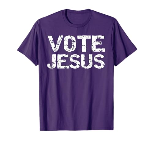 Conservative Christian Political Election Gift Vote Jesus T-Shirt