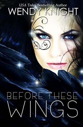 Before These Wings (Wings Series)