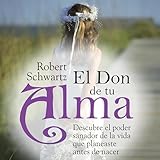 El don de tu alma