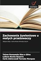 Zachowania zywieniowe u malych przezuwaczy: Wplyw diety i warunków klimatycznych (Polish Edition) 6208679974 Book Cover