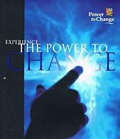Experience The Power To Change B004H4BJHS Book Cover