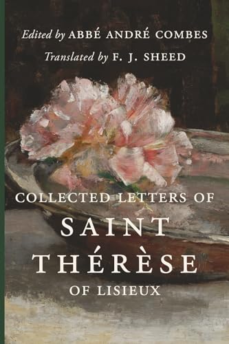 Collected Letters Of Saint Thérèse Of Lisieux