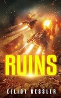 Ruins (Book 2 of The Fossil Saga) B0F66D45Q7 Book Cover