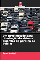 Um novo método para otimização do sistema dinâmico de partilha de boleias (Portuguese Edition) 6209305199 Book Cover