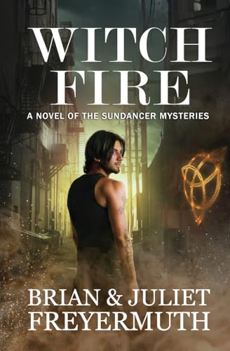 Witch Fire (The Sundancer Mysteries)