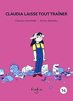 Paperback Claudia laisse tout traîner [French] Book
