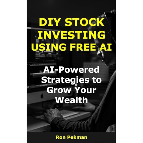 DIY Stock Investing Using Free AI Audiolibro Por Ron Pekman arte de portada