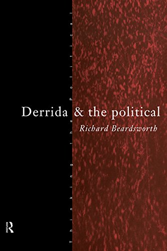 Derrida and the Political (Thinking the Political)