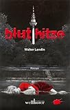 Cover zum Buch Bluthitze: Mord im Quadrat: Kommissar...