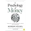 The Psychology of Money: Timeless lessons on wealth, greed, and happiness Paperback – September 8, 2020