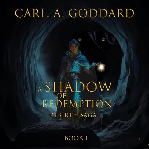 A Shadow of Redemption Audiolivro Por Carl A. Goddard capa