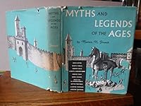 Myths and legends of the ages B0007F35JQ Book Cover