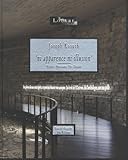 Joseph Kosuth: Ni Apparence Ni Illusion / Neither Appearance Nor Illusion (French and English Edition)