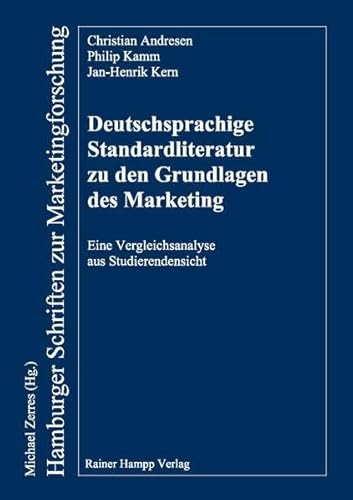 Deutschsprachige Standardliteratur zu den Grundlagen des Marketing: Eine Vergleichsanalyse aus Studierendensicht (Hamburger Schriften zur Marketingforschung)
