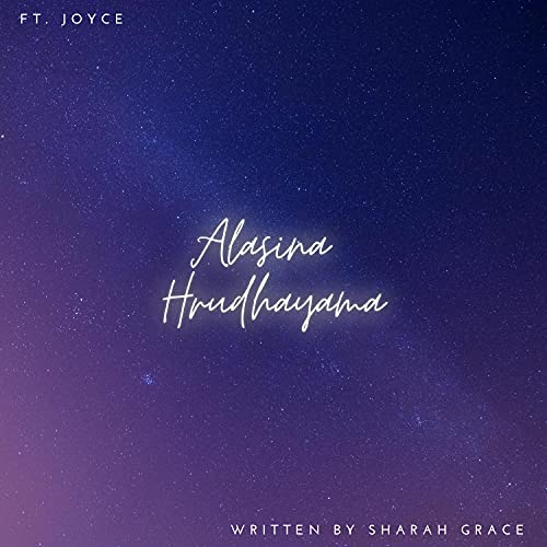 Alasina Hrudhayama (feat. Joyce ) (feat. Joyce) [Acoustic] (Acoustic)